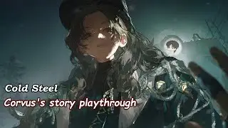 HIT ME WITH THE TRAGEDYYY - Reverse1999 Corvus's story playthrough