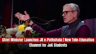 Chief Minister Launches JK e-Pathshala | New Tele-Education Channel for J&K Students