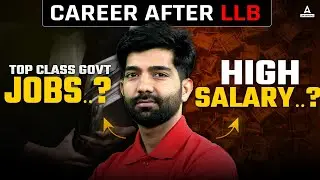 Career Options After LLB | Government Jobs for Law Exams | Government Lawyer Salary in India