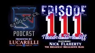 Episode 111: Needed Time Off Ft. Nick Flaherty