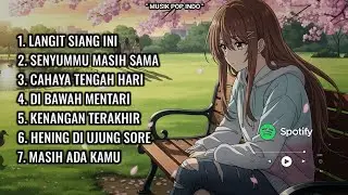 MUSIK POP INDONESIA UNTUK MALAM SEPI, MUSIK SANTAI, MUSIK RELAKSASI