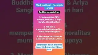 Tahukah anda apa rahasia meditasi yang diajarkan oleh Buddha kepada umat awam? Harus berlatih 24 jam