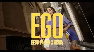 Beso Palma x Rissa - Ego (Official Video)