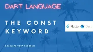[HINDI] The Const Keyword in Dart language with Example. How to Use? Everything about Const.