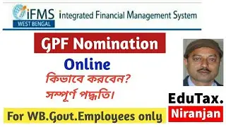 GPF Nomination Online  on HRMS for WB.Govt. Employees only.