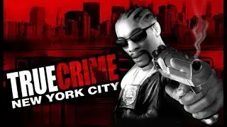 True Crime： New York City Cap 1 - 2 Cinematic (Full Movie)