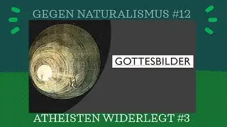 Atheisten und co widerlegt - Gottesbilder, die jeder kennen sollte!