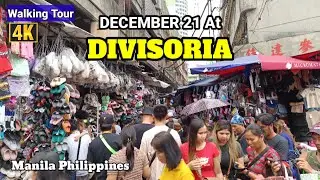 DIVISORIA MANILA  LIFE IN DECEMBER Walking Tour [4K] Philippines 🇵🇭