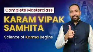 Complete Past Birth Analysis | Super Techniques | Master class KARMA VIPAKA SAMHITA