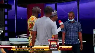 BREKETE FAMILY PROGRAM (OUTSIDE BROADCAST) 4TH MAY 2021