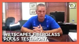 Wetscapes Fiberglass Pools Testimony | Thursday Pools