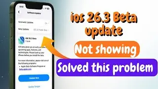 ios 26.3 Beta Update Not Showing || How to Download IOS 26.3 Beta update || Solved this problem ||