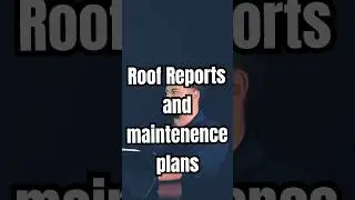 Annual Roof Reports and How They Can Save You Thousands!