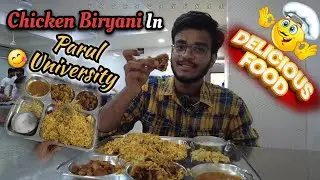 🤤Chicken Biryani in Paruluniversity🥵||South Mess In parul University||Food in paruluniversity