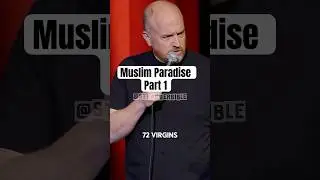 A Muslim Goes to Heaven Pt.1 | Louis CK 🤣🌙😂