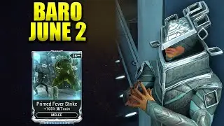 Warframe Баро Ки'Тир 2 июня | Primed Fever Strike и добыча!