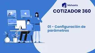 Cotizador 360: 01. Primeros Pasos: Configura los Parámetros Clave (Rápido!)