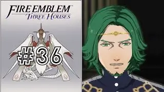 Fire Emblem Three Houses | Silver Snow | The Lance Swallows Him Whole! | Ep. 36