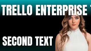 Dont Download Trello Enterprise Team Boards App Before Watching This