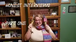 Honest Interviews Part One