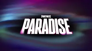Fortnite | PARADISE Ch3 Season 4 Teaser AUDIO