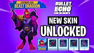 Bullet Echo India - Gameplay Walkthrough - BEAST DRAGOON; Legendary Skin! (Android, iOS)