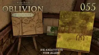 Die kreativste aller Quests! ~ LP Oblivion Remastered (Blind) #055