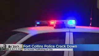 Fort Collins Police Crack Down On Human Trafficking In City