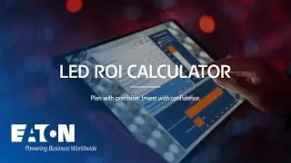 The Eaton Crouse-Hinds series ROI LED Lighting Calculator