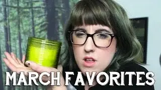 (drunk) MARCH FAVORITES