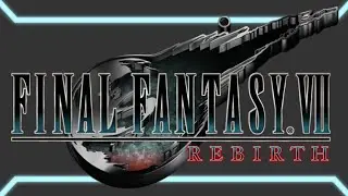 TigerTails Gaming Streams: Final Fantasy VII - Rebirth (DEMO)