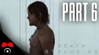 ZÁPORÁK HIGGS! | Death Stranding #6
