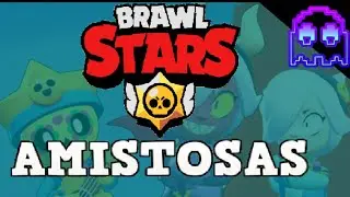 Brawl Stars/Amistosas en Vivo