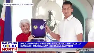 ILOCOS: Отпраздновано 208-летие основания Илокос Северный и Илокос Южный