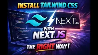 How to Install TailwindCSS inside Next.js the right way