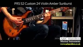 PRS S2 Custom 24 Violin Amber Sunburst - A&C Hamilton Blackpool Road