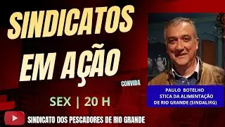 Com Paulo Ricardo Botelho Dirigente Sindical STICA