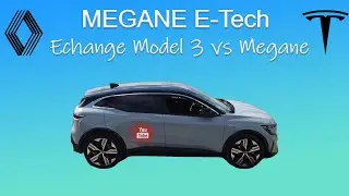 Je passe d'une Tesla Model 3 à la Renault MEGANE E-Tech ! #renault #megane #etech