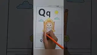 Q for Queen | Alphabet Colouring |ABC Colouring