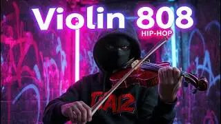 Violin 808 x HIP HOP - #violinbeats