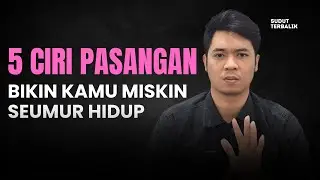 5 CIRI PASANGAN yang bikin kamu MISKIN SEUMUR HIDUP!