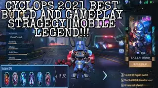 CYCLOPS 2021 BEST BUILD AND GAMEPLAY STRATEGY || MOBILE LEGEND
