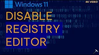 Disable Registry Editor in Windows 11