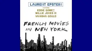 Laurent Epstein ft. Eddie Gomez, Willie Jones III, Vanisha Gould (vocal)   -  Reality   (La Boum)