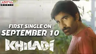 #Khiladi​ First Single Announcement | Ravi Teja, Meenakshi Chaudhary | Dimple Hayathi | DSP
