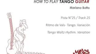 Pista N&deg;25 / Track 25 - Ritmo de Vals - Tango. Variaci&oacute;n / Tango Waltz rhythm. Variation