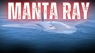 MANTA RAY The World's Most Advanced Stealth Drone
