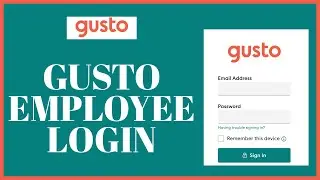 How To Login Gusto Employee Account 2022?