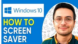 How to Screen Saver on Windows 10 2025 (Easy Guide)