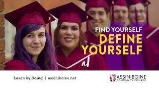 Assiniboine Community College - Find Yourself, Define Yourself (60 second)